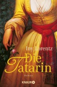 Cover-Bild zum Titel 'Die Tatarin' von 'Iny Lorentz'