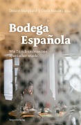 Cover-Bild zum Titel 'Bodega Española' von 'Denise Marquard'