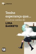 Cover-Bild zum Titel 'Tenho esperança que... e outras crônicas de Lima Barreto' von 'Lima Barreto'