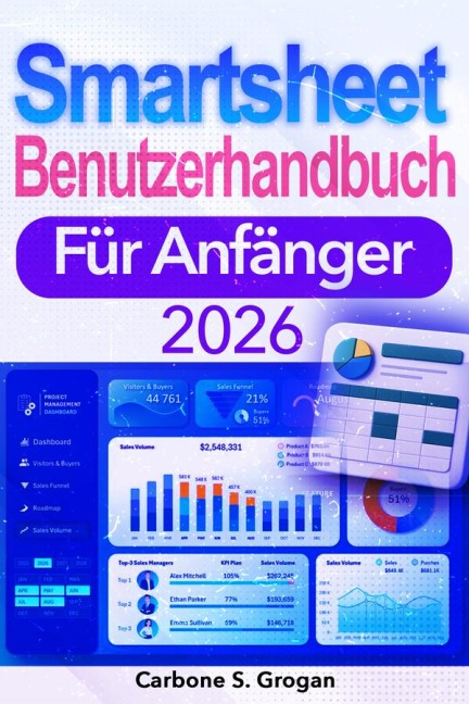 Smartsheet Benutzerhandbuch Für Anfänger 2026 - Carbone Grogan