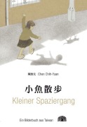 Cover-Bild zum Titel 'Kleiner Spaziergang - Ein Bilderbuch aus Taiwan' von 'Chih-Yuan Chen'