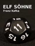 Elf Söhne - Franz Kafka