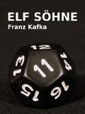 Cover-Bild zum Titel 'Elf Söhne' von 'Franz Kafka'