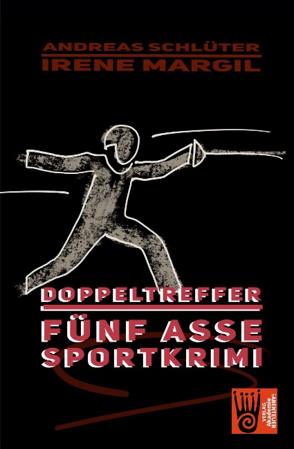 Doppeltreffer - Sportkrimi - Irene Margil, Andreas Schlüter