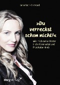 Cover-Bild zum Titel 'Du verreckst schon nicht!' von 'Jana Koch-Krawczak'