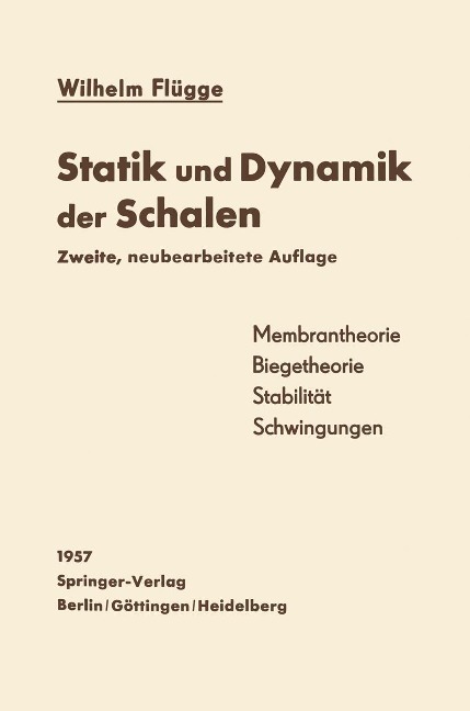 Statik und Dynamik der Schalen - Wilhelm Flügge