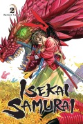 Cover-Bild zum Titel 'Isekai Samurai, Vol. 2' von 'Keigo Saito'