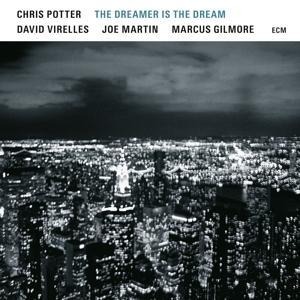 The Dreamer Is The Dream - Potter/Virelles/Martin/Gilmore