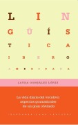 Cover-Bild zum Titel 'La vida diaria del vocativo : aspectos gramaticales de un gran olvidado' von 'Laura González López'
