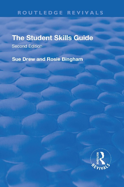 The Student Skills: Guide - Rosie Bingham, Sue Drew