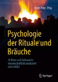 Psychologie der Rituale und Bräuche - 