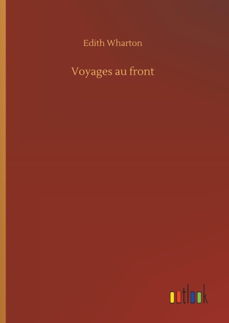 Voyages au front - Edith Wharton