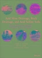 Acid Mine Drainage, Rock Drainage, and Acid Sulfate Soils - James A. Jacobs, Jay H. Lehr, Stephen M. Testa