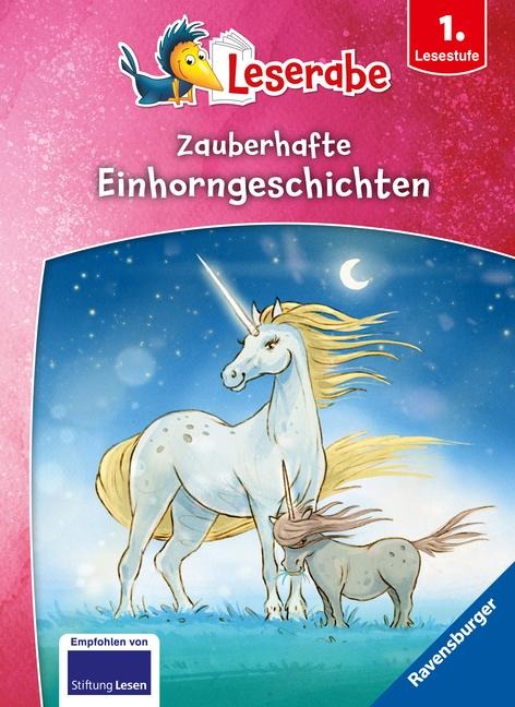 Zauberhafte Einhorngeschichten - Leserabe ab 1. Klasse - Erstlesebuch für Kinder ab 6 Jahren - Thilo, Cee Neudert, Markus Grolik
