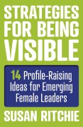 Cover-Bild zum Titel 'Strategies for Being Visible' von 'Susan Ritchie'