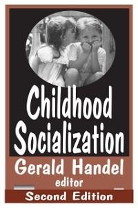 Childhood Socialization - Theron Alexander