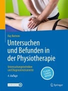 Cover-Bild zum Titel 'Untersuchen und Befunden in der Physiotherapie' von 'Kay Bartrow'