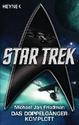 Cover-Bild zum Titel 'Star Trek: Das Doppelgänger-Komplott' von 'Michael Jan Friedman'