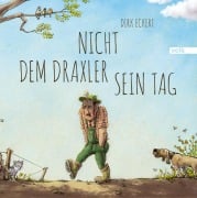 Nicht dem Draxler sein Tag - Dirk Eckert