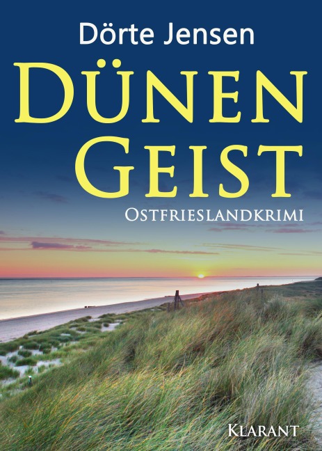 Dünengeist. Ostfrieslandkrimi - Dörte Jensen