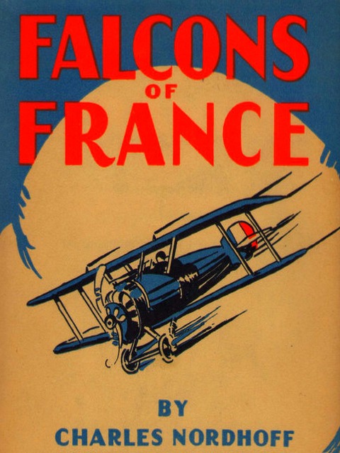 Falcons of France - Nordhoff Charles Nordhoff