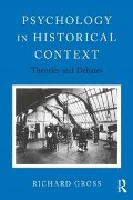 Cover-Bild zum Titel 'Psychology in Historical Context' von 'Richard Gross'