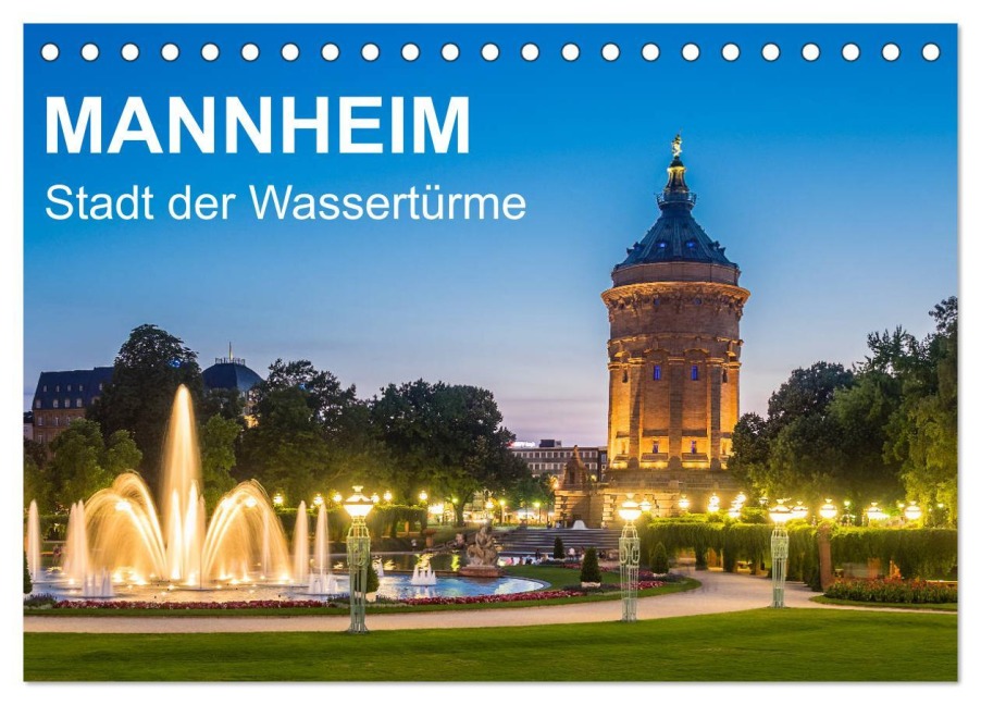 Mannheim - Stadt der Wassertürme (Tischkalender 2026 DIN A5 quer), CALVENDO Monatskalender - Thomas Seethaler