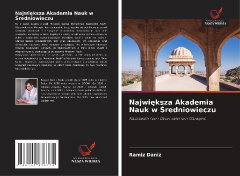 Najwi¿ksza Akademia Nauk w ¿redniowieczu - Ramiz Daniz