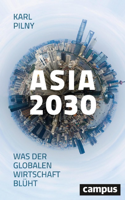 Asia 2030 - Karl Pilny