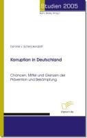Korruption in Deutschland - Dominik von Schenckendorff