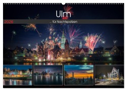 Ulm für Nachtspatzen (Wandkalender 2026 DIN A2 quer), CALVENDO Monatskalender - Trancerapid Photography