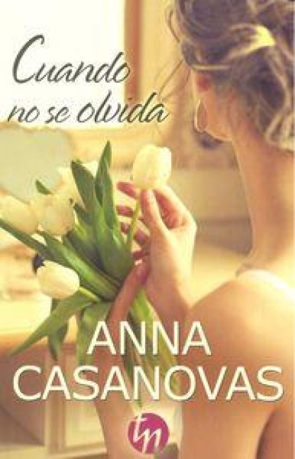 Cuando no se olvida - Anna Casanovas