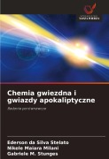 Cover-Bild zum Titel 'Chemia gwiezdna i gwiazdy apokaliptyczne' von 'Ederson Da Silva Stelato, Nikele Maiara Milani, Gabriele M. Stunges'