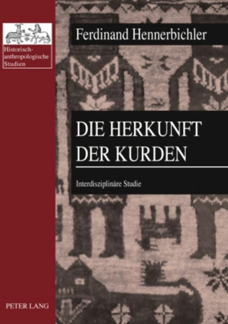 Die Herkunft der Kurden - Ferdinand Hennerbichler