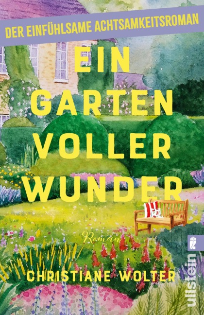 Ein Garten voller Wunder - Christiane Wolter