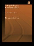 Cover-Bild zum Titel 'A Psychology of Early Sufi Samâ`' von 'Kenneth S. Avery'