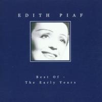 Best Of The Early Years - Edith Piaf