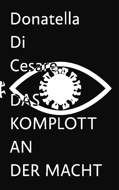 Das Komplott an der Macht - Donatella Di Cesare