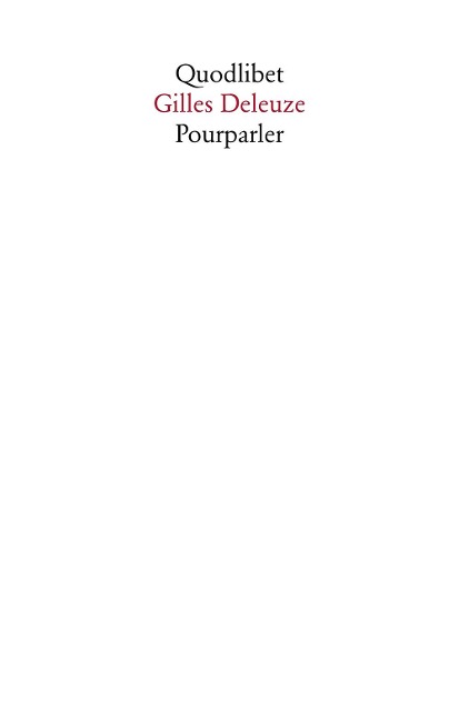 Pourparler - Gilles Deleuze