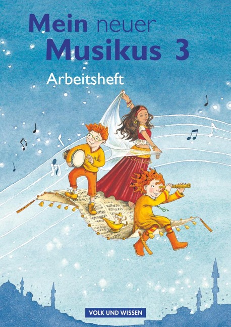 Mein neuer Musikus - Aktuelle Ausgabe - 3. Schuljahr - Anja-Maria Gläser, Sonja Hoffmann