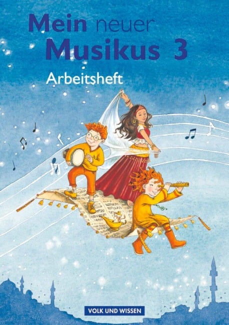 Mein neuer Musikus - Aktuelle Ausgabe - 3. Schuljahr - Anja-Maria Gläser, Sonja Hoffmann