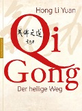 Cover-Bild zum Titel 'Qi Gong' von 'Hong Li Yuan'