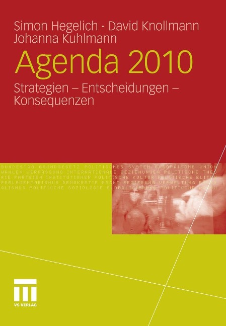 Agenda 2010 - Simon Hegelich, Johanna Kuhlmann, David Knollmann
