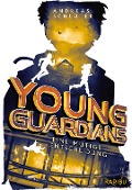 Young Guardians (Band 3) - Eine mutige Entscheidung - Andreas Schlüter