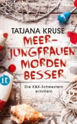 Cover-Bild zum Titel 'Meerjungfrauen morden besser - Roman (Die Schnüffelschwestern 2)' von 'Tatjana Kruse'