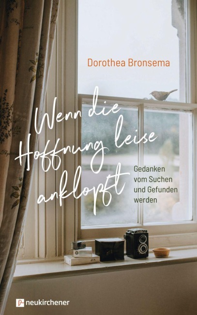 Wenn die Hoffnung leise anklopft - Dorothea Bronsema