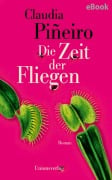 Die Zeit der Fliegen - Claudia Piñeiro