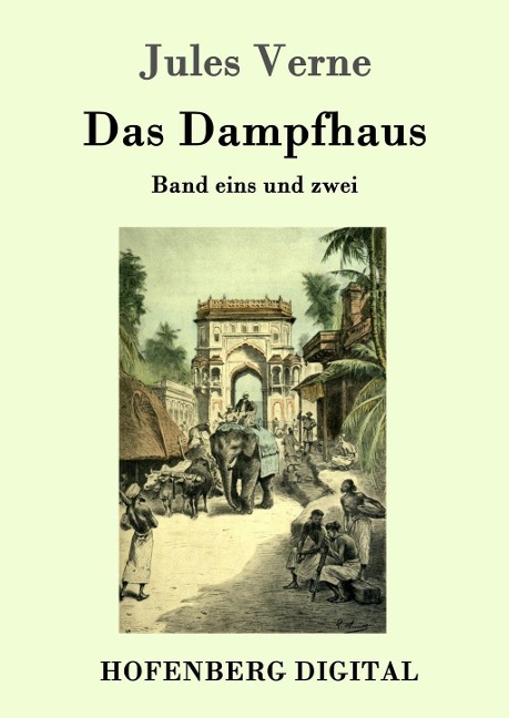 Das Dampfhaus - Jules Verne