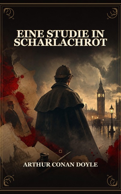Eine Studie in Scharlachrot - Arthur Conan Doyle