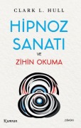 Cover-Bild zum Titel 'Hipnoz Sanati ve Zihin Okuma' von 'Clark L. Hull'
